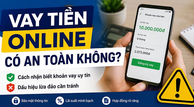 Vay tiền online có an toàn không